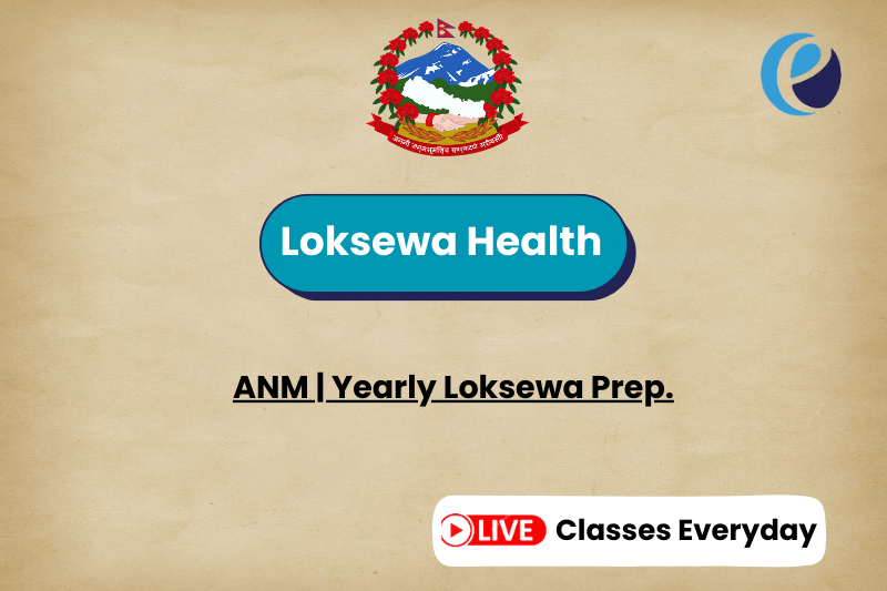 ANM | Yearly Loksewa Prep.